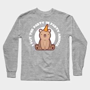 Party Animal! Long Sleeve T-Shirt